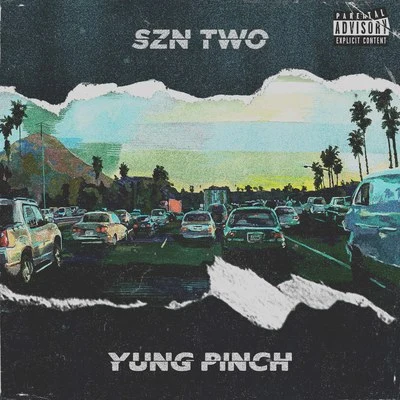 Yung Pinch4EVERFRIDAY SZN TWO