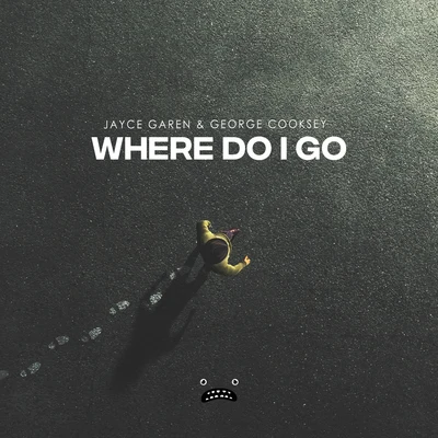 George CookseyDigitalTekWhere Do I Go