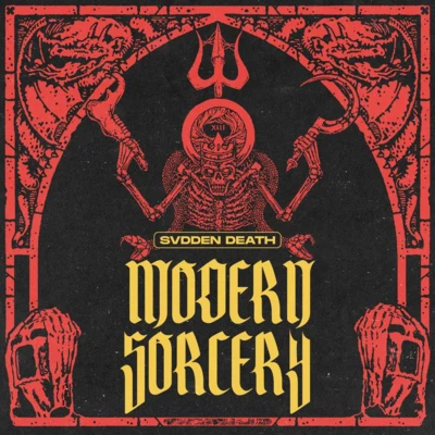 Svdden DeathModern Sorcery