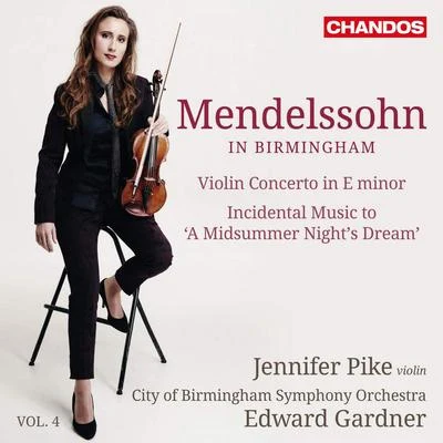 City Of Birmingham Symphony OrchestraDavid MottleyLouis FrémauxCity of Birmingham Symphony OrchestraLouis FrémauxMendelssohn in Birmingham, Vol. 4