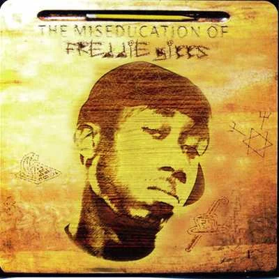 Adam Snow/Freddie Gibbs/Tedy AndreasThe Miseducation of Freddie Gibbs