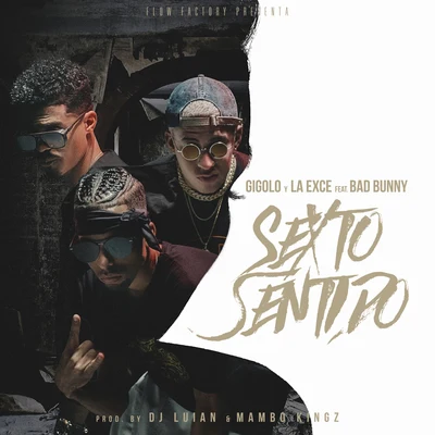 Gigolo Y La ExceSexto Sentido (feat. Bad Bunny)