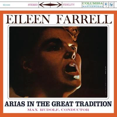 Eileen FarrellEileen Farrell - Arias in the Great Tradition