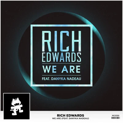 Rich EdwardsWe Are