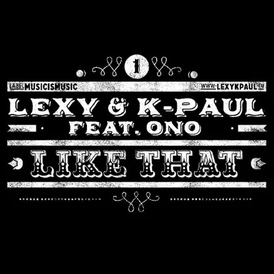 Lexy & K-PaulLike That