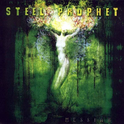 Steel ProphetMessiah