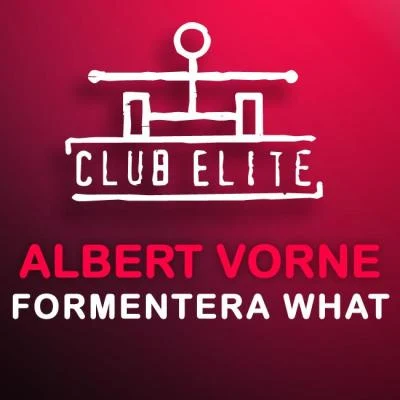 Albert VorneFormentera What