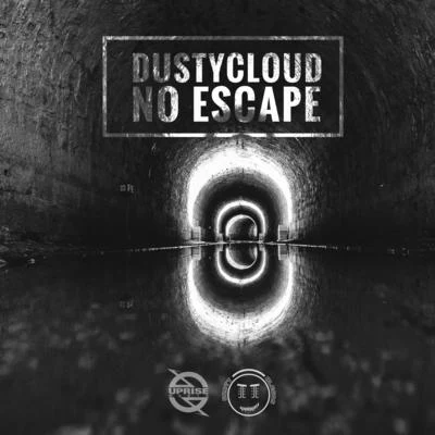 DUSTYCLOUDNo Escape