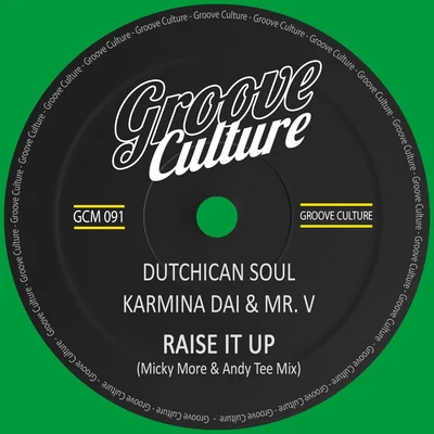 Dutchican SoulMiss BuntyRaise It Up (Micky More & Andy Tee Disco Mix)