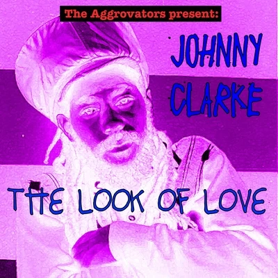 Johnny ClarkeThe Look of Love