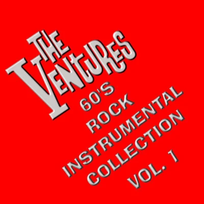 The VenturesWilsonEdwards60s Rock Instrumental Collection, Vol. 1