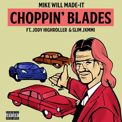 Mike WiLL Made-ItChoppin Blades