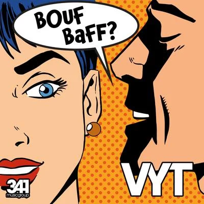 VYTBouf Baff