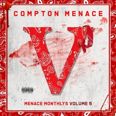 Compton MenaceMenace Monthlys, Vol. 5