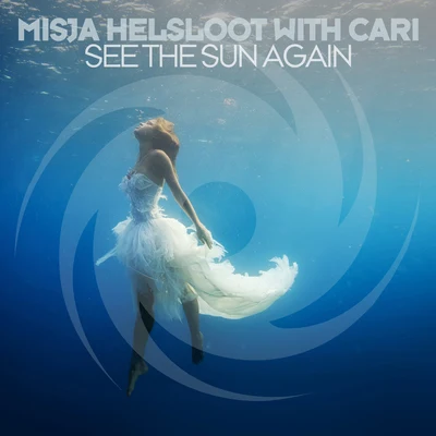 Misja HelslootQuintino & BlasterjaxxSee the Sun Again