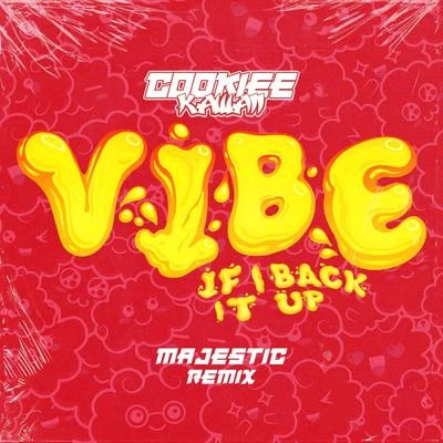 MajesticVibe (If I Back It Up) [Majestic Remix]