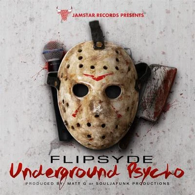 FlipsydeUnderground Psycho