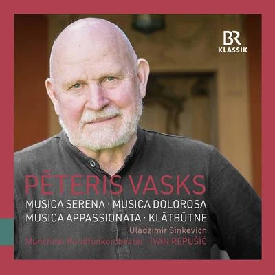 Ivan RepusicPēteris Vasks: Orchestral Works