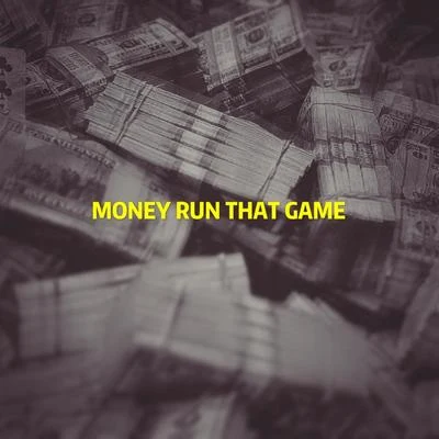 Naggy/MC光光/HERSH/099X/yede/Daddy Chang/Corinne/D-yosefMONEY RUN DAT GAME