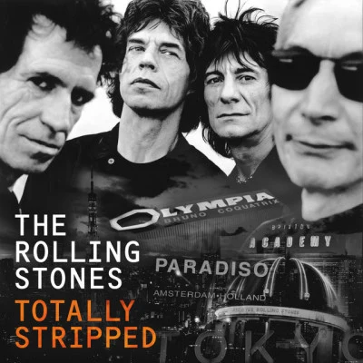 The Rolling StonesTotally Stripped (Live)