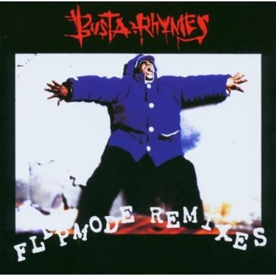 Raptile/Lionezz/Busta RhymesFlipmode Remixes