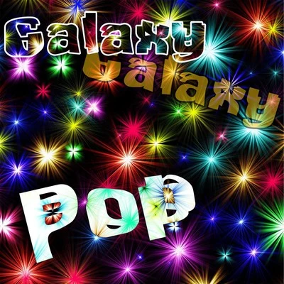 DJ Gal Malka/Alejandro ReyesGalaxy Pop