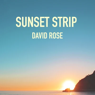 David RoseSunset Strip