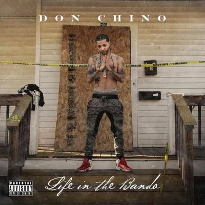 Don Chino/AG CubanoLife In The Bando