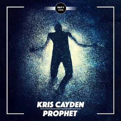 Kris CaydenProphet