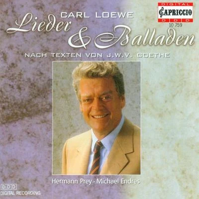 Hermann Prey/Berlin Heinrich Schutz Kreis/Wolfgang Matkowitz/Leonard Hokanson/Pamela CoburnLOEWE, C.: Vocal Music (Prey, Endres)