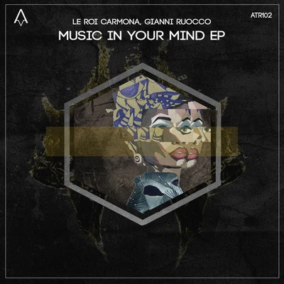 Le Roi CarmonaMusic In Your Mind EP