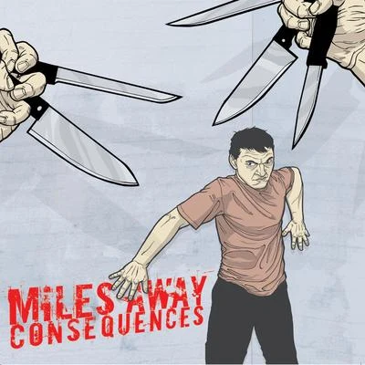 Miles Away/RYYZNConsequences