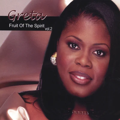 GretaFruit Of The Spirit Vol 2