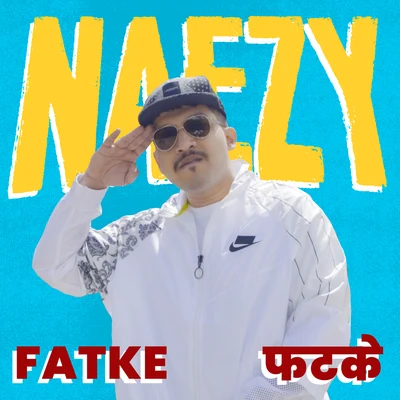 NaezyFatke - Single