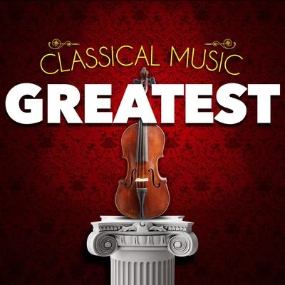 Edvard GriegClassical Music: Greatest