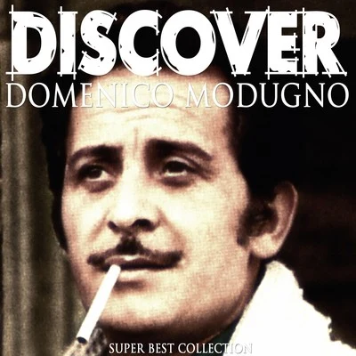 Domenico Modugno/Rita Pavone/Peppino Di CapriDiscover