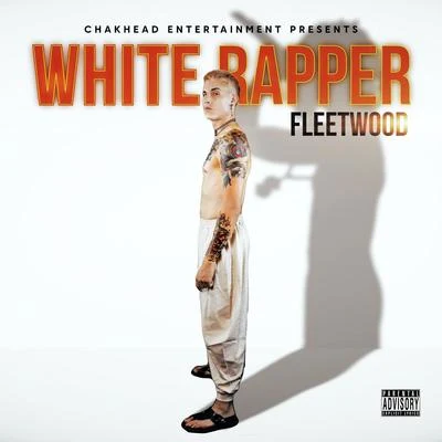 FleetwoodWhite Rapper