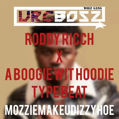 Mozzie/El jefe tu patron/紅孩兒唱片Roddy Ricch X A Boogie Wit Hoodie Type BEAT