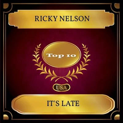 Ricky Nelson/Lenny/Bobby Darin/The Shadows/Brian Hyland/Chris Montez/Fats Domino/Benny Joy/Bobby Lee Trammell/Chuck WileyIts Late (Billboard Hot 100 - No. 09)