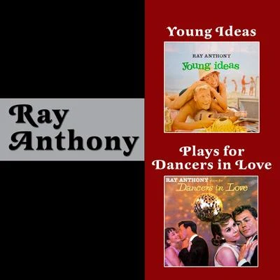 Ray AnthonyYoung Ideas + Ray Anthony Plays for Dancers in Love (Bonus Track Version)