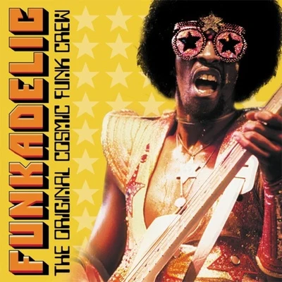 Scott Grooves/Funkadelic/ParliamentThe Original Cosmic Funk Crew