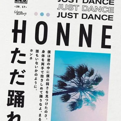 HonneJust Dance