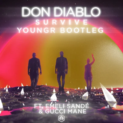 Don DiabloSurvive (Youngr Bootleg)