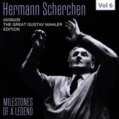 Wolf-Dieter Hauschild/Dieter Zahn/Peter Klug/Leipzig Radio Symphony Orchestra/Doris Soffel/Reinhart Vogel/Kari LövaasMilestones of a Legend: Hermann Scherchen, Vol. 6 (Live)