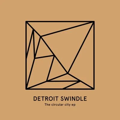 Fouk/Nebraska/Detroit Swindle/Alma Negra/Nachtbraker/Parker MadicineThe Circular City EP