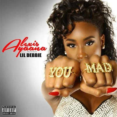 Lil DebbieYou Mad (feat. Lil Debbie)