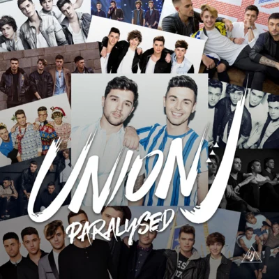 Union J/The VampsParalysed