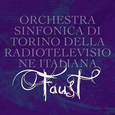 Armando La Rose Parodi/Orchestra Sinfonica di Torino della Radiotelevisione Italiana/Ugo Tansini/Lina Pagliughi/Arturo BasileFaust