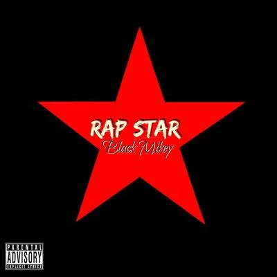 Black MikeyRap Star - Single