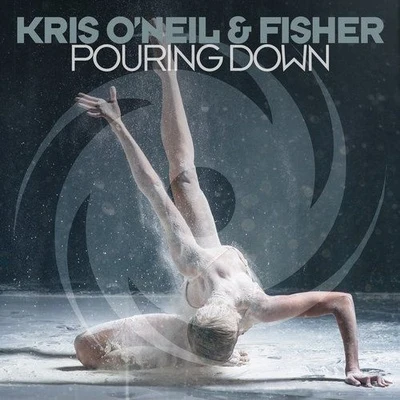 Kris ONeilPouring Down (Original Mix)